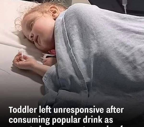 Toddler found unresponsive after consuming popular drink
